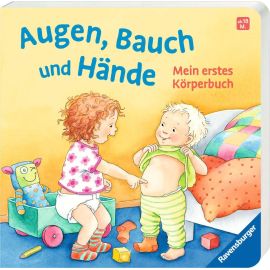 Augen, Bauch und Hände. Mein erstes Körperbuch. Allererstes Wissen. Körperteile spielerisch kennenlernen ab 1 Jahr. Mi