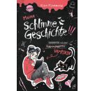 Flammang, Sina/Rödl, Kathrin: Meine schlimme Geschichte!!! Tagebuch einer Vampirin