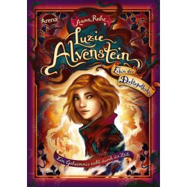 Ruhe, Anna: Luzie Alvenstein – Erbin der Duftapotheke – Ein Geheimnis zieht durch die Zeit (1)