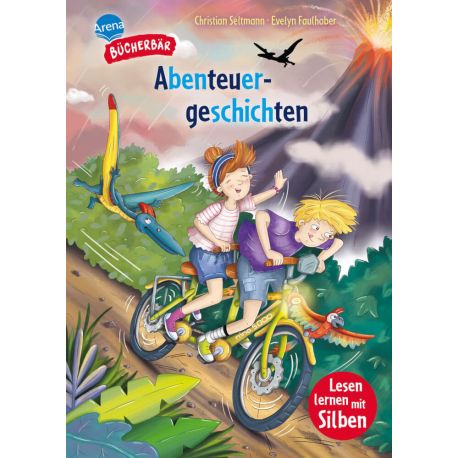 Seltmann, Christian/Faulhaber, Evelyn: Themengeschichten mit Silbentrennung – Abenteuergeschichten