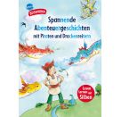 Nahrgang, Frauke/Seltmann, Christian: Der Bücherbär Lesespaß – Spannende Abenteuergeschichten mit Piraten und Drachenr