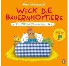 Weck die Bauernhoftiere – Ein Fühl-Mitmachbuch