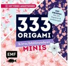 333 Origami Minis – Kirschblütenfest – Dein dekorativer Wendeblock zum kreativen Falten   Notieren
