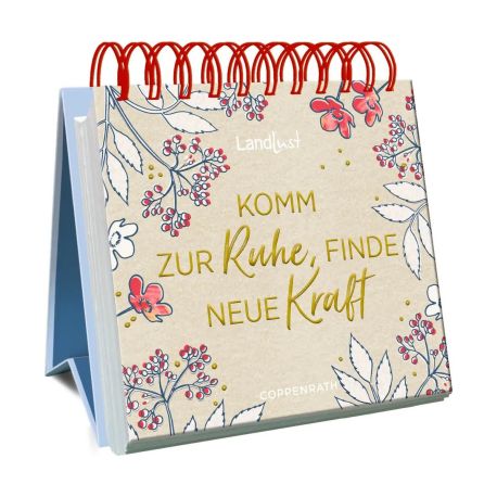 Gr.Spiralaufstellb.: Komm z. Ruhe, finde n. Kraft - LandLust