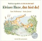 Weißt du eigentlich, wie lieb ich dich hab? Kleiner Hase, das bist du!