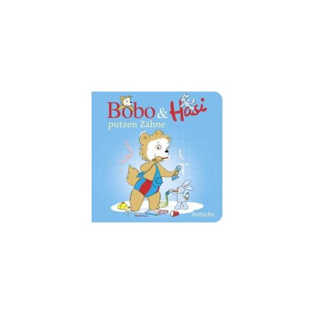 Bobo   Hasi putzen Zähne