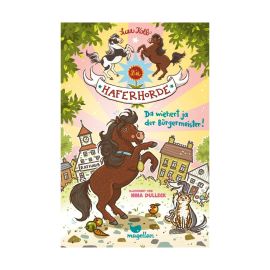 Die Haferhorde - Da wiehert ja der Bürgermeister