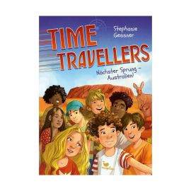 Time Travellers - Nächster Sprung - Australien!
