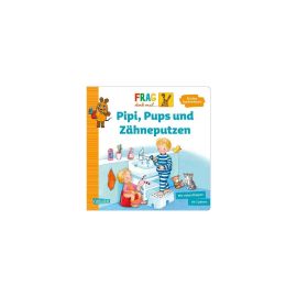Frag doch mal ... die Maus: Pipi, Pups und Zähneputzen