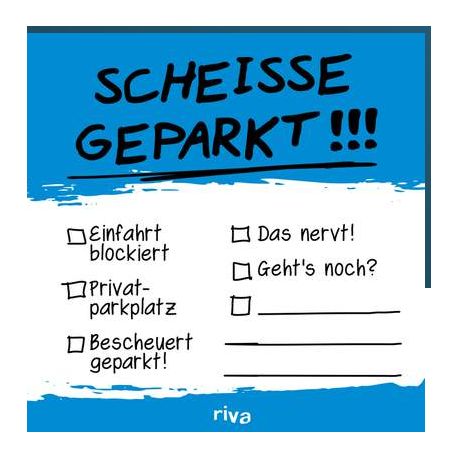 Klebezettel Scheiße geparkt