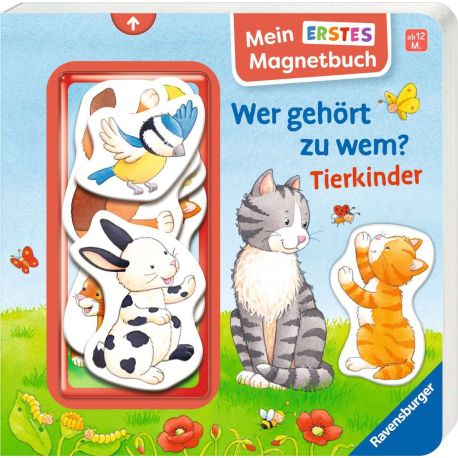 Mein erstes Magnetbuch: Wer gehört zu wem? Tierkinder - Magnet-Spielbuch ab 12 Monaten, Kinderbuch ab 1 Jahr
