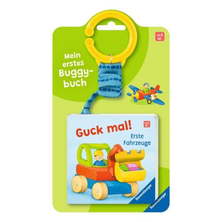 Mein erstes Buggybuch: Guck mal! Erste Fahrzeuge, Baby-Buch für Kinder ab 6 Monaten, Fühlbuch, Pappbilderbuch