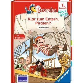 Klar zum Entern, Piraten? - lesen lernen mit dem Leseraben - Erstlesebuch - Kinderbuch ab 6 Jahren - Lesenlernen 1. Kl