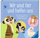Wir sind fair und helfen uns. Das große Buch von Freundlichkeit und Hilfsbereitschaft - Kinderbuch ab 3 Jahre, Vorlese
