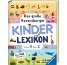 Das große Ravensburger Kinderlexikon von A bis Z - Lexikon für Kinder ab 5 Jahre - Über 1000 Stichwörter (Ravensburger