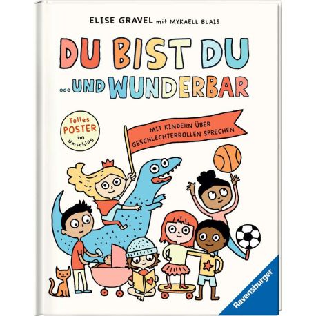 Du bist du ... und wunderbar. Mit Kindern über Geschlechterrollen sprechen - Kindersachbuch ab 4 Jahre - Sachcomic