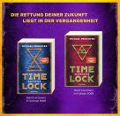 Timelock, Band 1: Zeitrebellen - spannender Mystery-Thriller von SPIEGEL-Bestseller-Autor Michael Peinkofer
