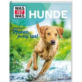 WAS IST WAS Hunde. Auf die Pf