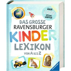 Das große Ravensburger Kinderlexikon von A bis Z