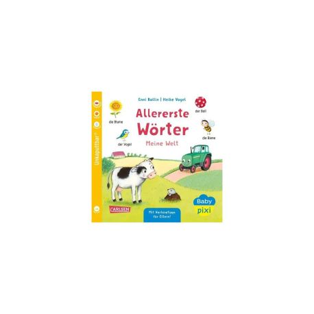 Baby Pixi (unkaputtbar) 162: Allererste Wörter: Meine Welt