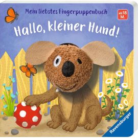 Mein liebstes Fingerpuppenbuch: Hallo, kleiner Hund!