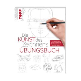 Die Kunst des Zeichnens - Übungsbuch