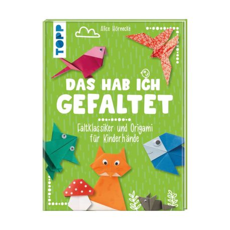 Das hab ich gefaltet