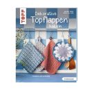 TOPP Dekor.Topflappen häkeln/komp