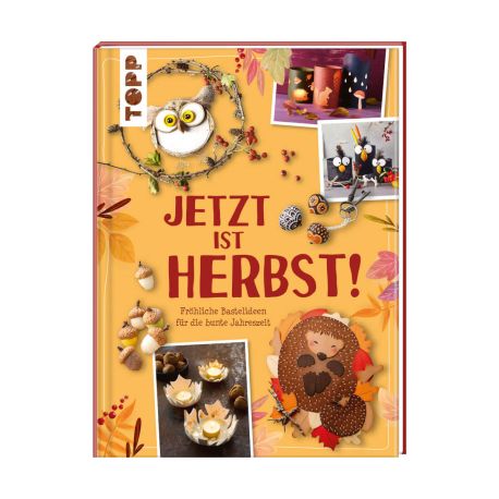 Jetzt ist Herbst!Bastelideen