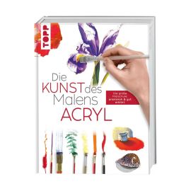 Die Kunst des Malens Acryl