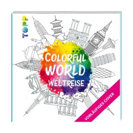 Colorful World - Reise um die Welt