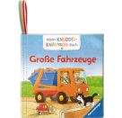 Mein Knuddel-Knautsch-Buch: Große Fahrzeuge, weiches Stoffbuch, waschbares Badebuch, Babyspielzeug ab 6 Monate