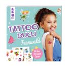 Tattoobuch Feenwald