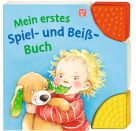Mein erstes Spiel- und Beiß-Buch: Babybuch mit Beißecken ab 9 Monaten