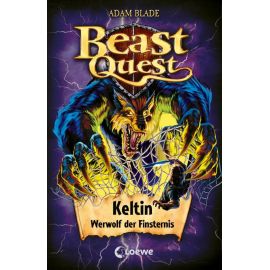 Beast Quest (Band 68) - Keltin, Werwolf der Finsternis