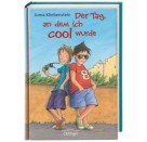 Oetinger - Der Tag, an dem ich cool wurde