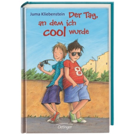 Oetinger - Der Tag, an dem ich cool wurde