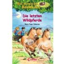 Das magische Baumhaus (Band 63) - Die letzten Wildpferde