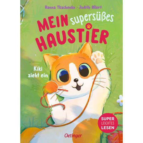 Mein supersüßes Haustier. Kiki zieht ein