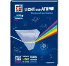 WAS IST WAS Naturwissenschaften easy! Physik. Licht und Atome.