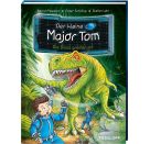 Der kleine Major Tom. Band 19. Die Dinos greifen an!