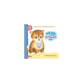 Hör mal, wie ich miauen kann (Mein erstes Streichel-Soundbuch 2)