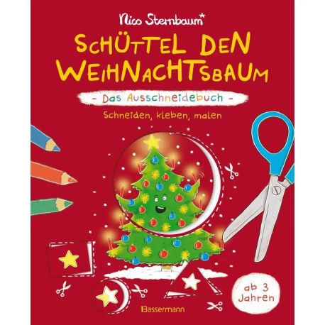 Schüttel den Weihnachtsbaum - Das Ausschneidebuch. Schneiden, kleben, malen für Kinder ab 3 Jahren