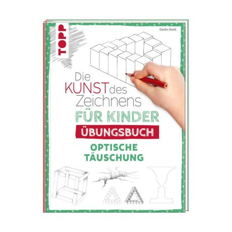 Die Kunst des Zeichnens für Kinder Übungsbuch - Optische Täuschung