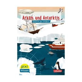 Pixi Wissen 120: Arktis und Antarktis