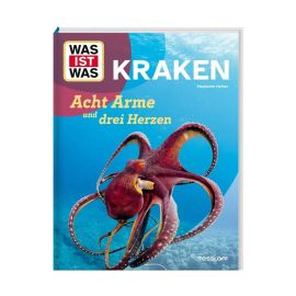 WAS IST WAS Kraken. Acht Arme und drei Herzen