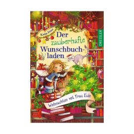 Der zauberhafte Wunschbuchladen 5. Weihnachten mit Frau Eule