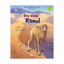Das kleine Kamel - Zu Hause in der Wüste