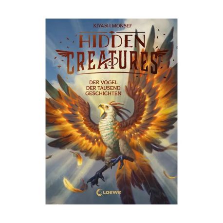 Hidden Creatures (Band 2) - Der Vogel der tausend Geschichten