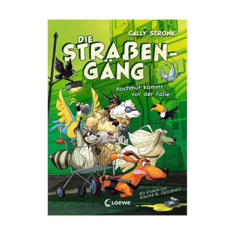 Die Straßengäng (Band 3) - Hochmut kommt vor der Falle